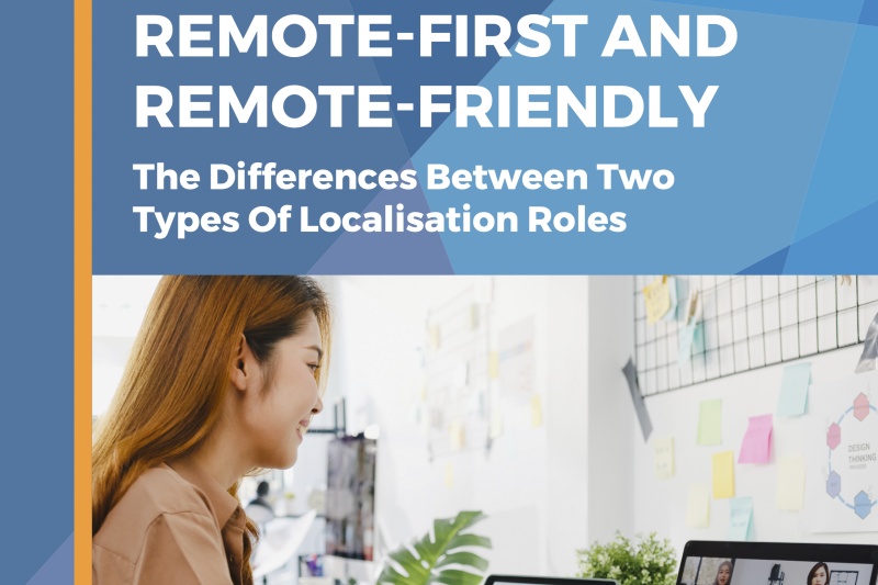 eBook: Remote-First and Remote-Friendly Localisation Roles