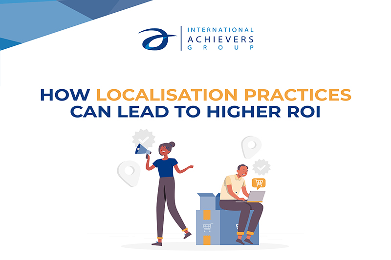 Infographic: How Localisation Practices Can Lead To Higher ROI